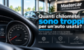 Quanti chilometri sono troppi per un’auto usata?
